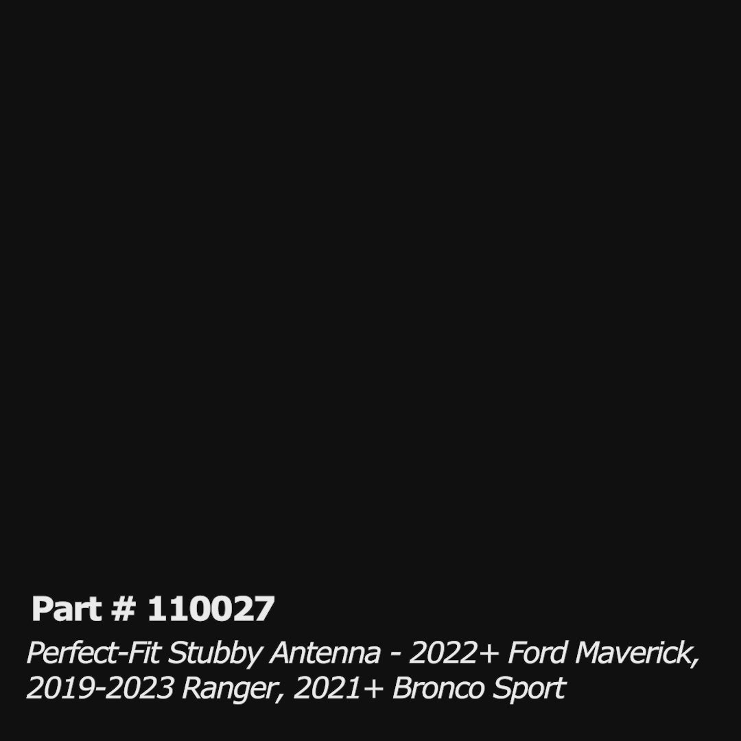 Perfect-Fit Stubby Antenna | Ford Maverick (2022+), Ranger (2019-2025) and Bronco Sport (2021+)